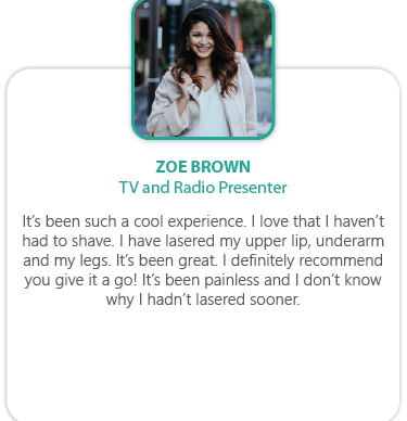 Zoe Brown's Testimonial about The Laser Beautique | Laser Hair Removal and Skincare